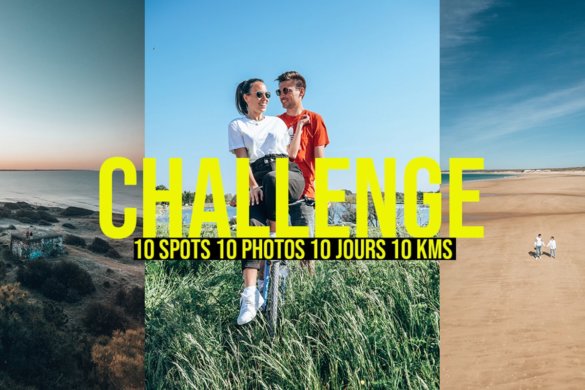 Challenge – 10 photos, 10 jours sur 10 kms !